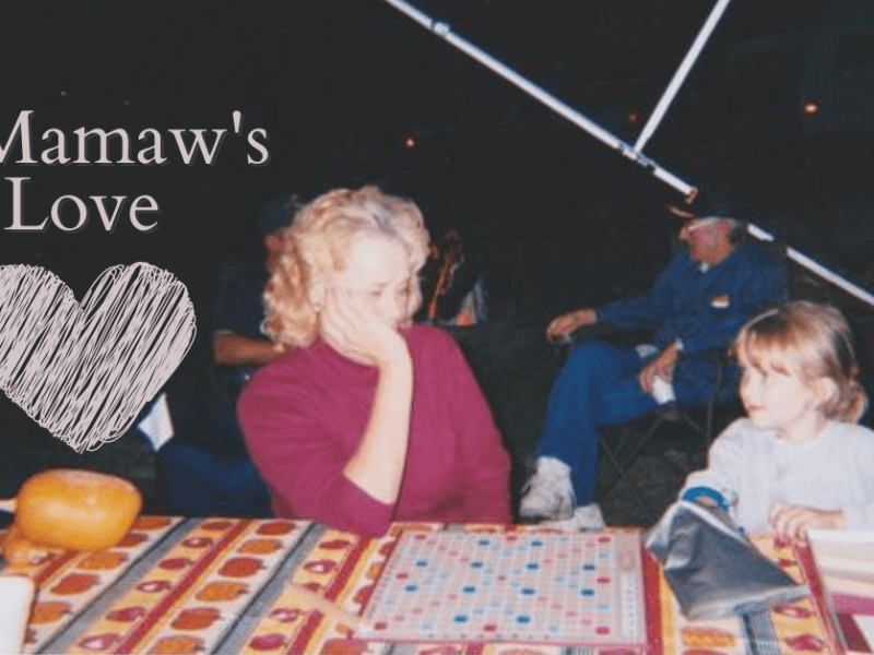 A Mamaw’s Love